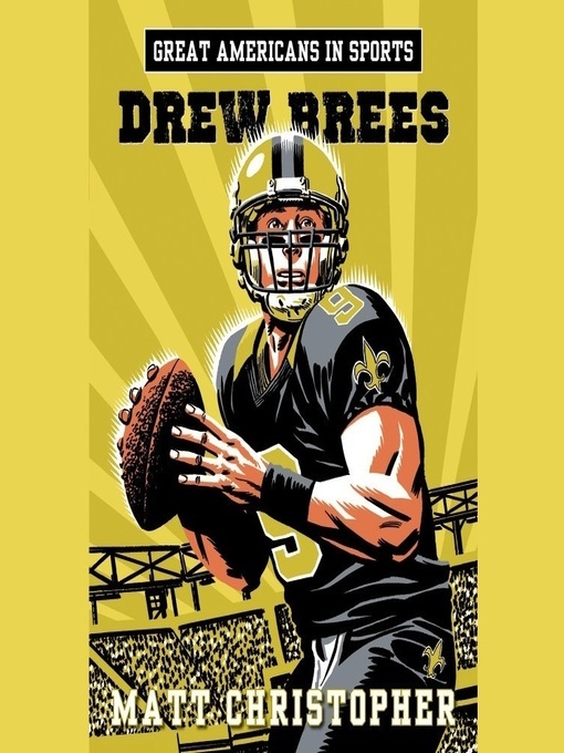 Title details for Drew Brees by Matt Christopher - Available